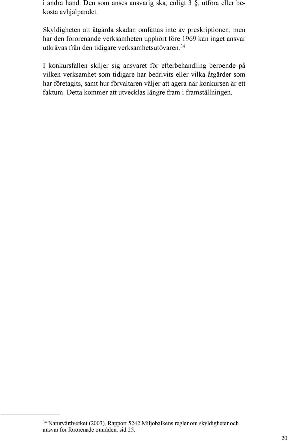 verksamhetsutövaren.