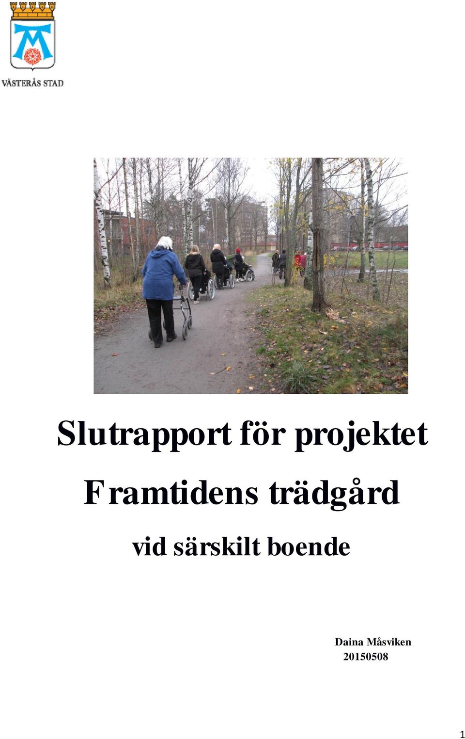 trädgård vid särskilt