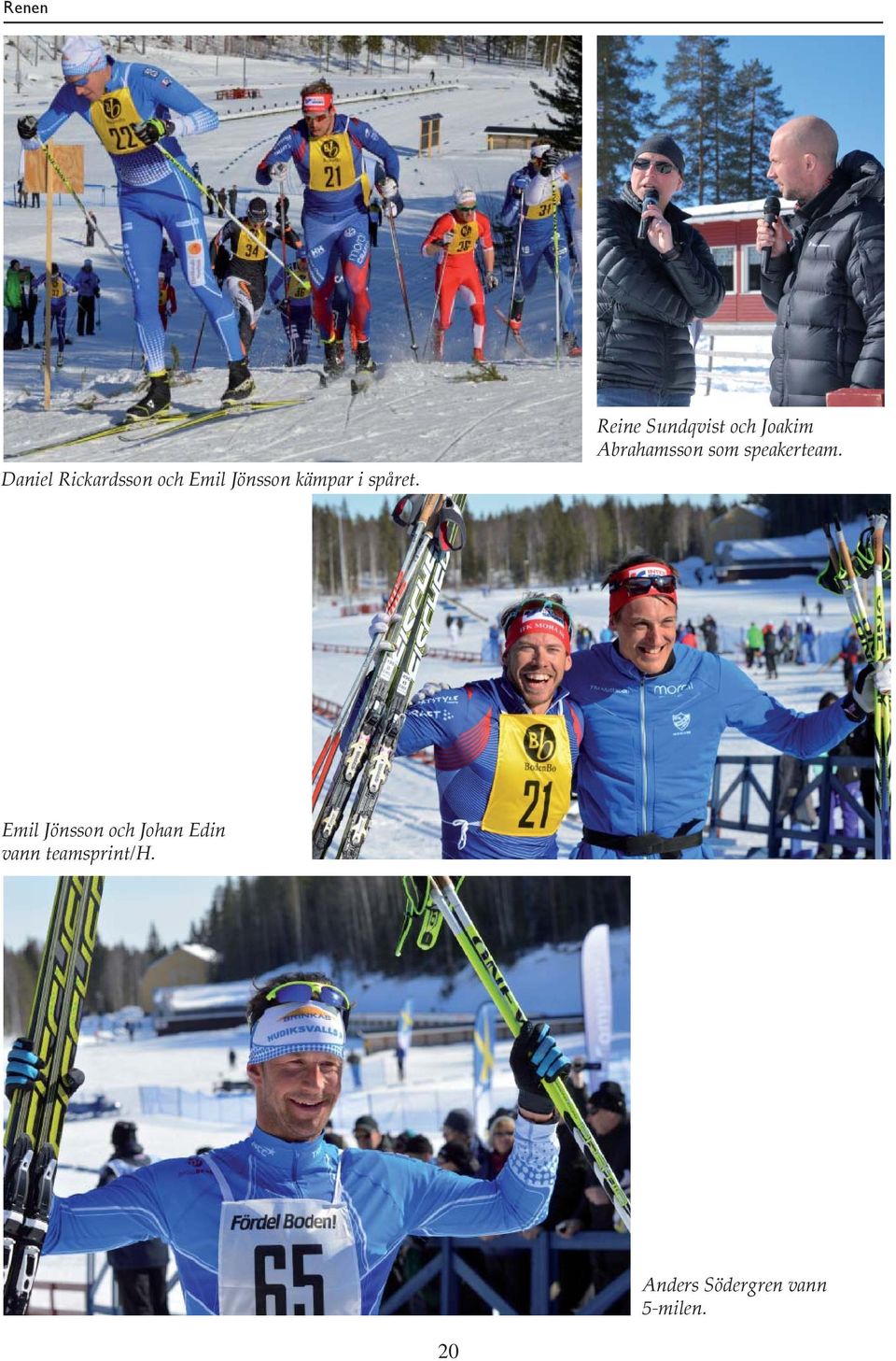 Reine Sundqvist och Joakim Abrahamsson som