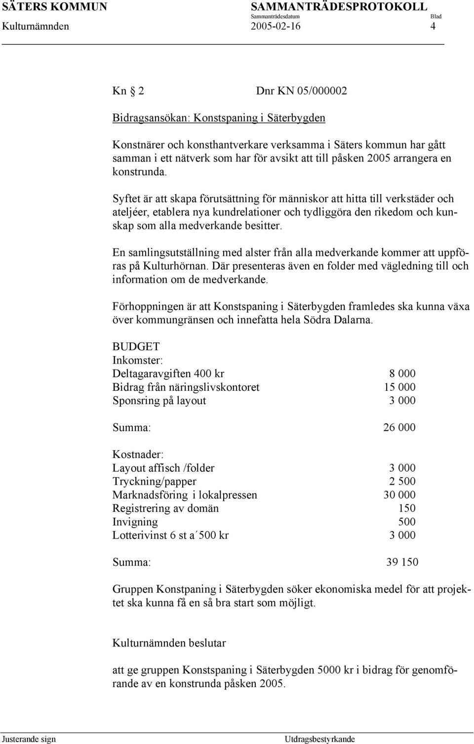 Syftet är att skapa förutsättning för människor att hitta till verkstäder och ateljéer, etablera nya kundrelationer och tydliggöra den rikedom och kunskap som alla medverkande besitter.