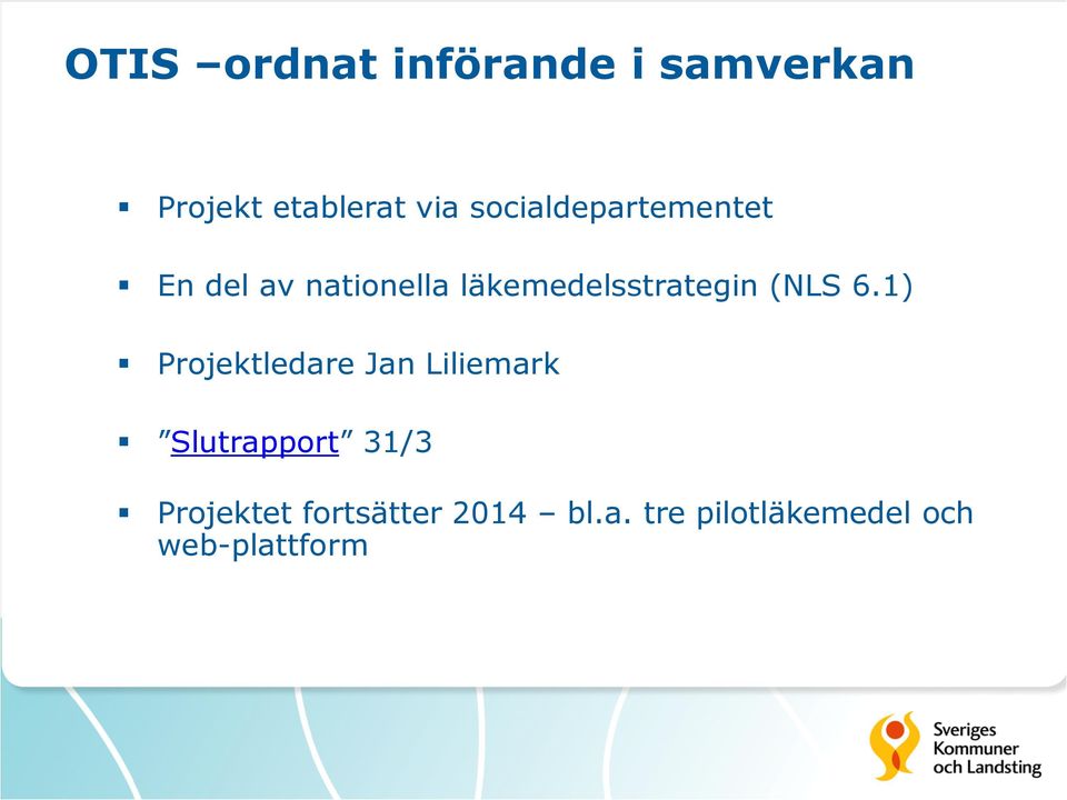 läkemedelsstrategin (NLS 6.