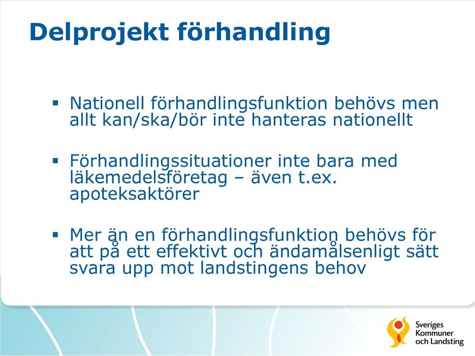 läkemedelsföretag även t.ex.