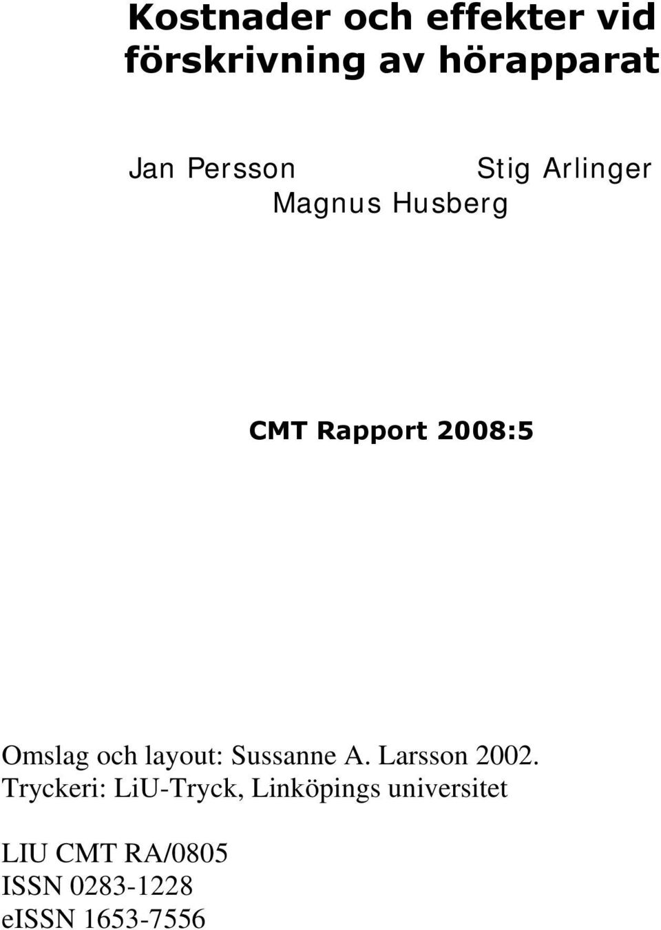 och layout: Sussanne A. Larsson 2002.