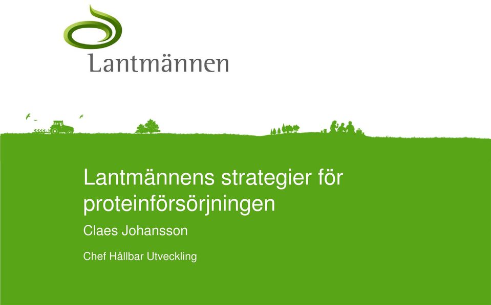 proteinförsörjningen