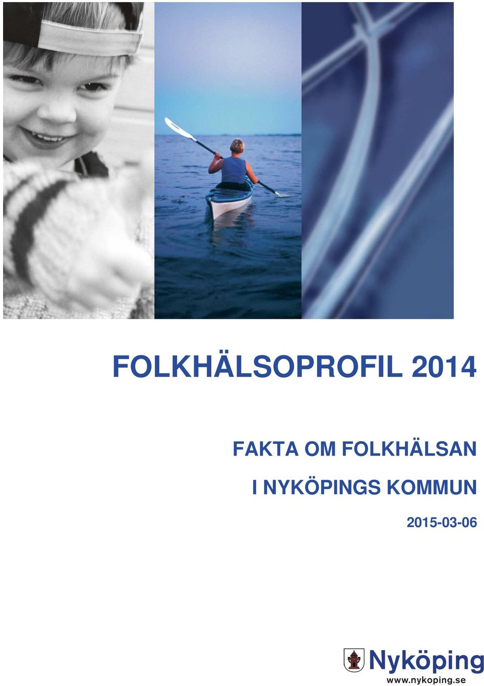 FOLKHÄLSAN I