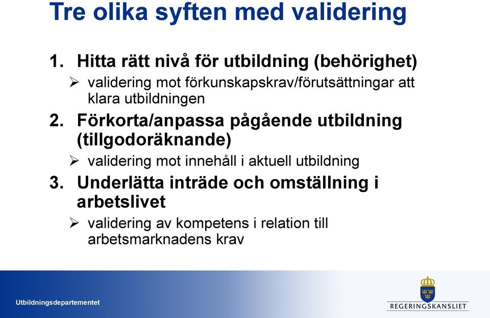 att klara utbildningen 2.