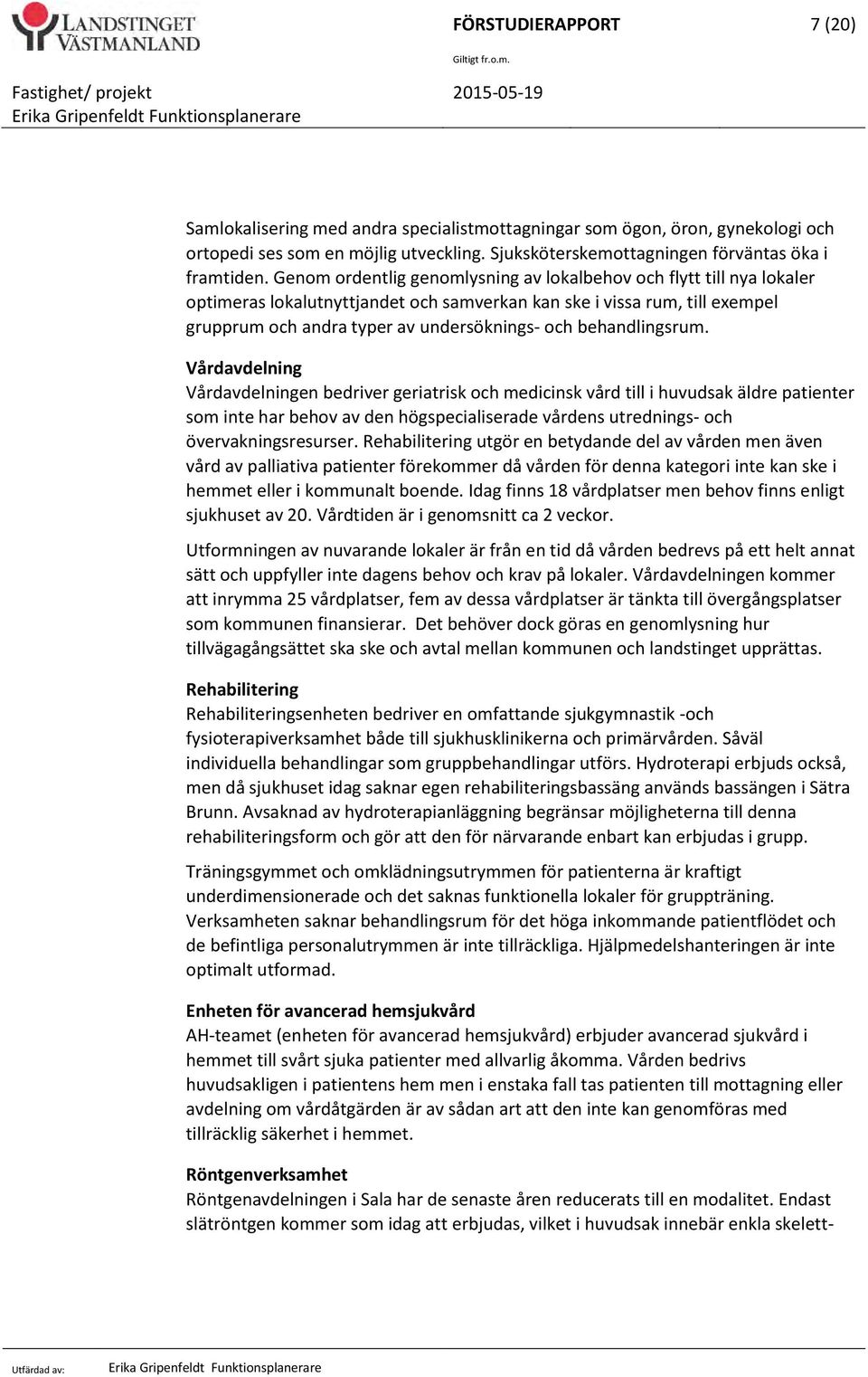 behandlingsrum.