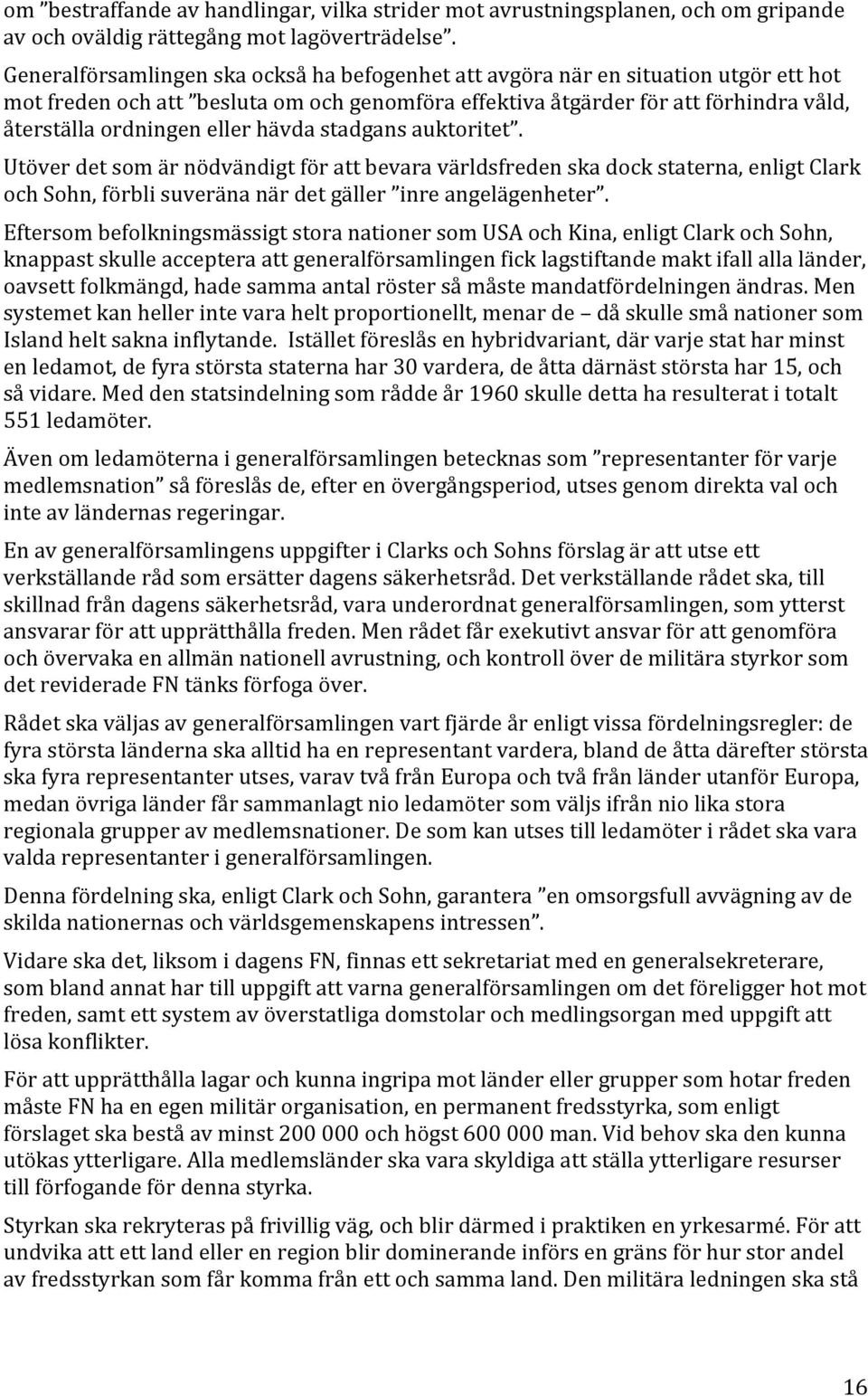 återställa'ordningen'eller'hävda'stadgans'auktoritet.