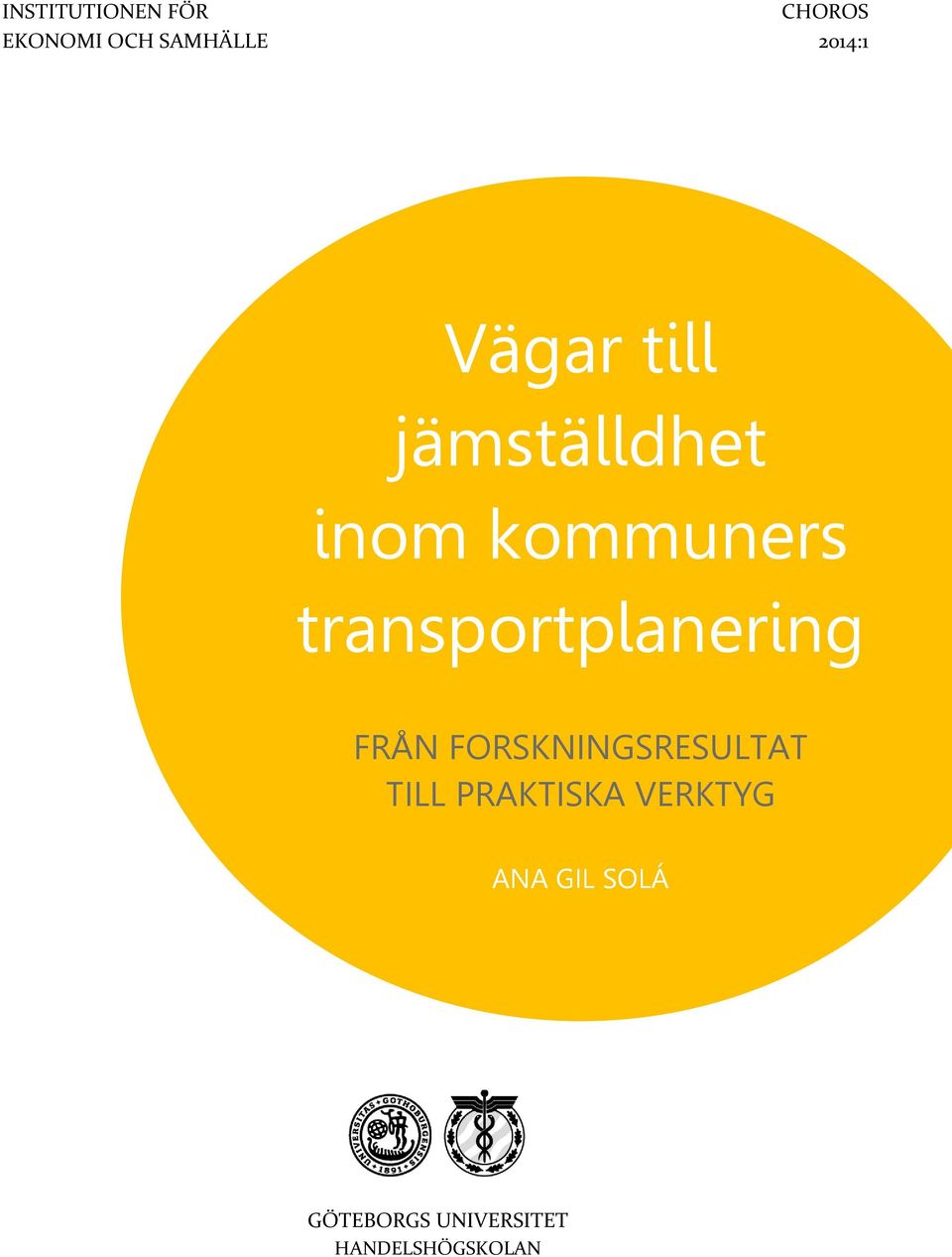 transportplanering FRÅN FORSKNINGSRESULTAT TILL