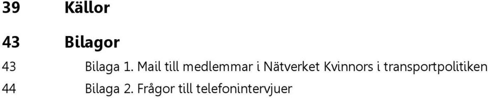 Kvinnors i transportpolitiken 44