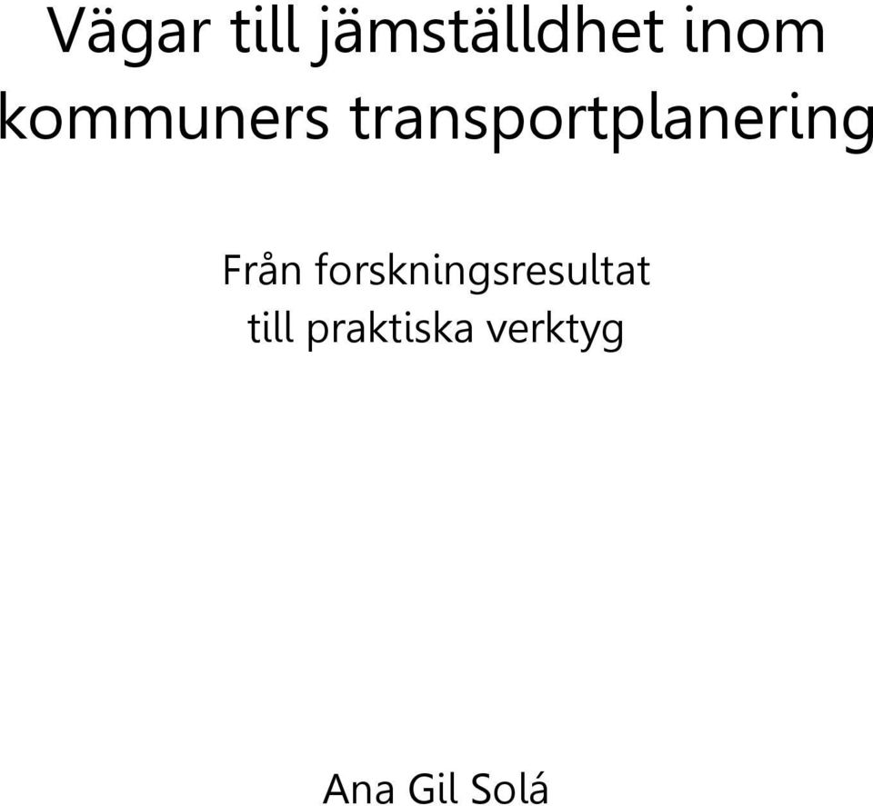 Från forskningsresultat till