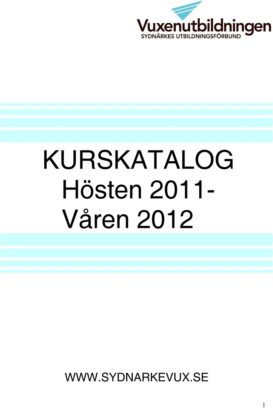 Våren 2012