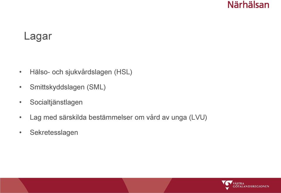 Socialtjänstlagen Lag med särskilda