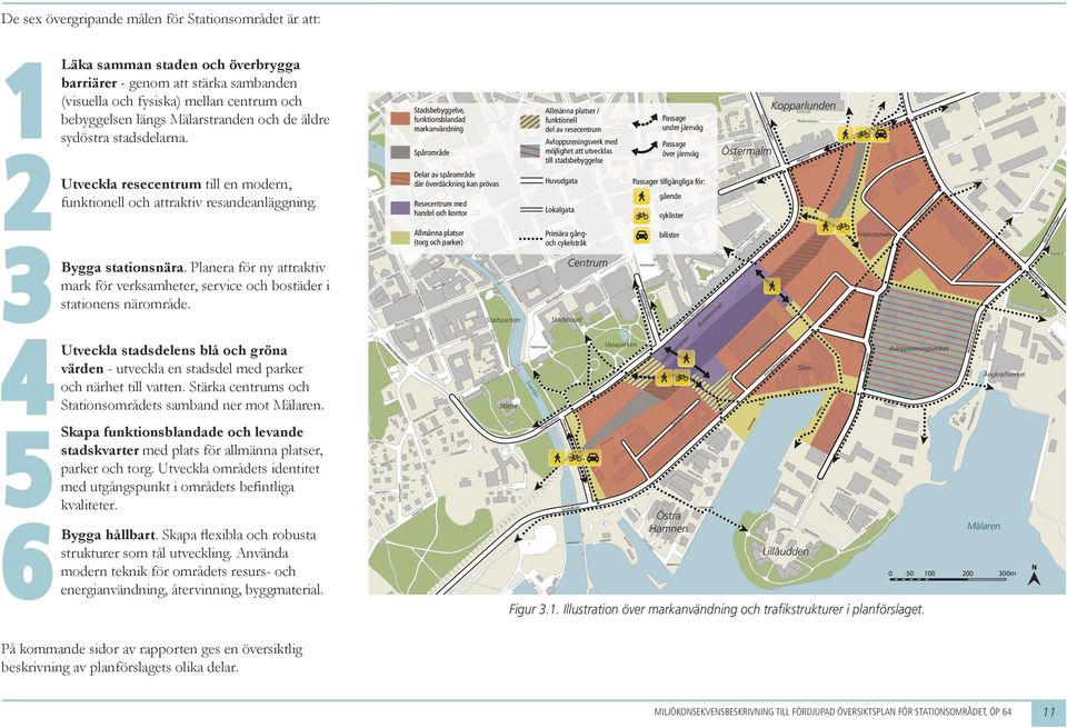 gm ll Färjkje Östr Hme tu Mälrbro lrg Mälrtorget Sjö k Stå dbro ro Str db Str s Ver k Sllhg Mä ckh u Mis tlurs P Tullhus -motet Eri Ågkrftverket d rä Hå llg Öd em Sigurds -motet Sig t Cl réu.