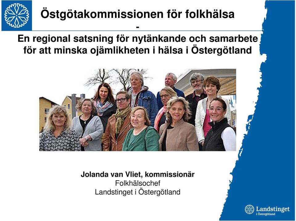 ojämlikheten i hälsa i Östergötland Jolanda van