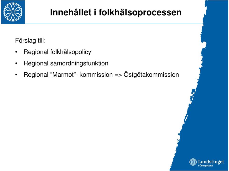 folkhälsopolicy Regional