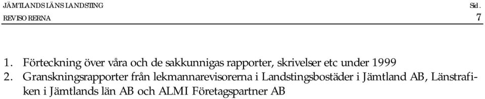 skrivelser etc under 1999 2.