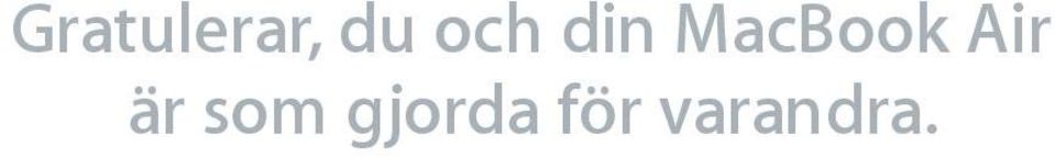 Air är som