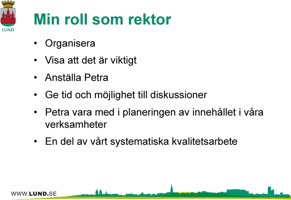 diskussioner Petra vara med i planeringen av