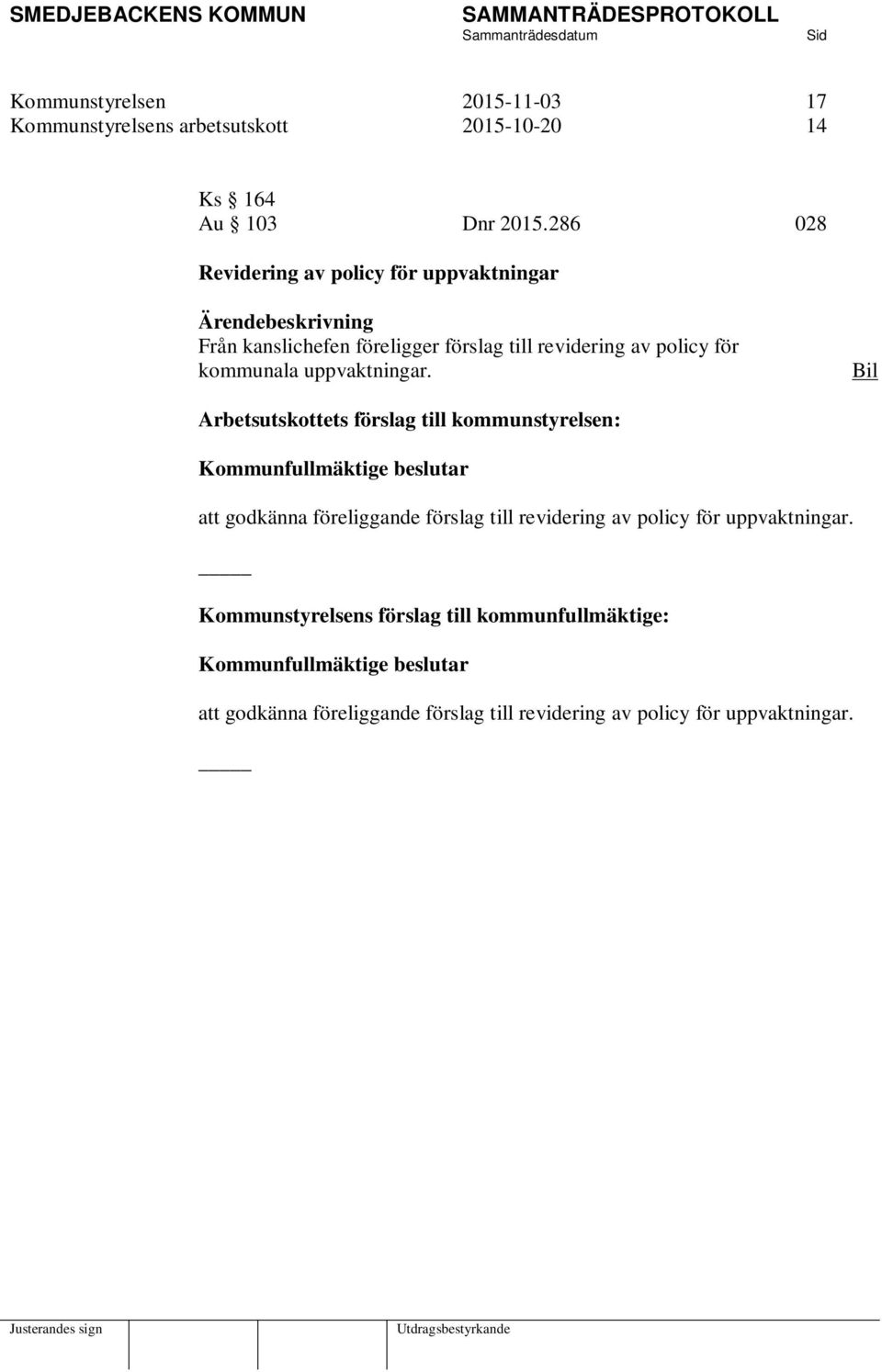 uppvaktningar.
