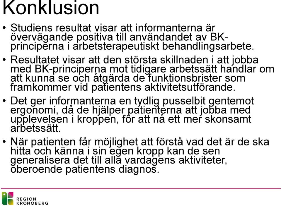 patientens aktivitetsutförande.