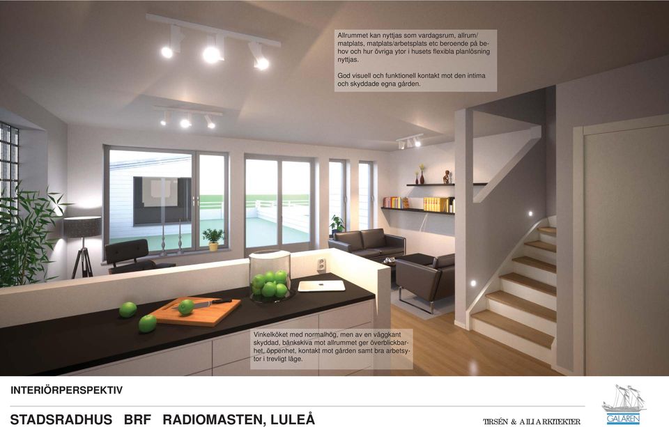 od visuell och funktionell kontakt mot den intima och skyddade egna gården.