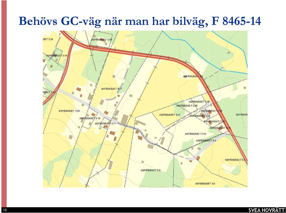 bilväg, F