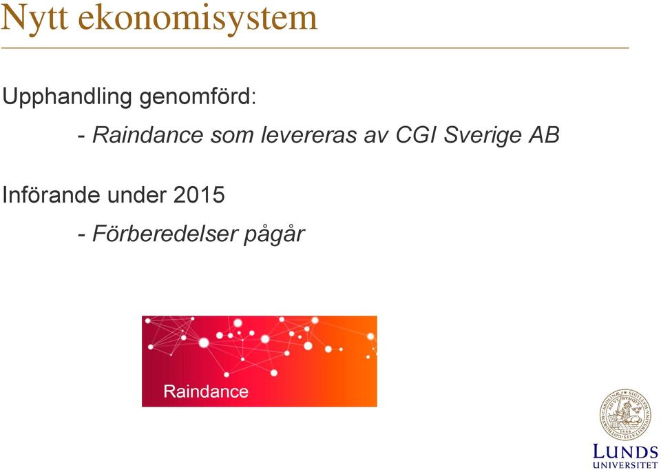 levereras av CGI Sverige AB