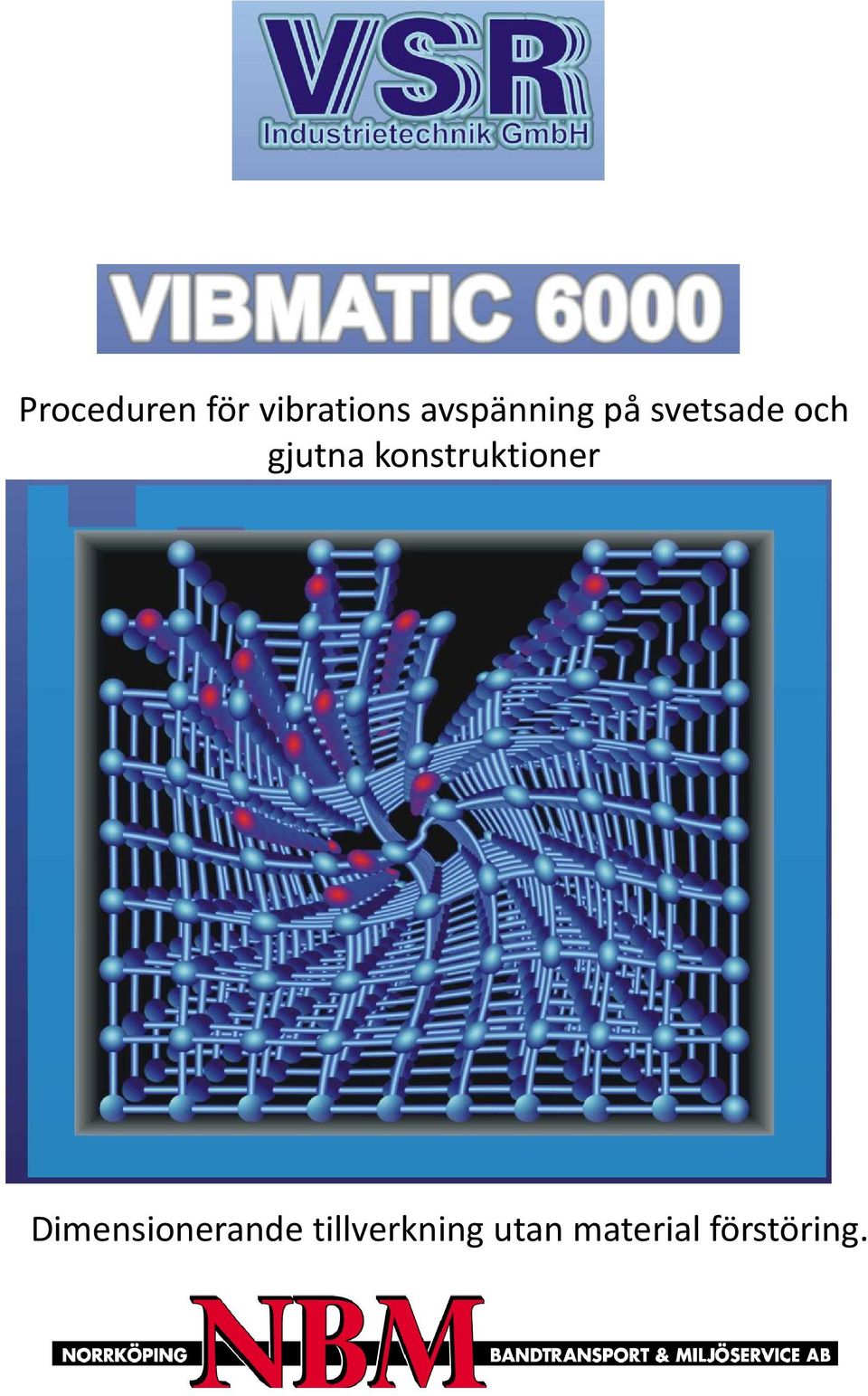 gjutna konstruktioner