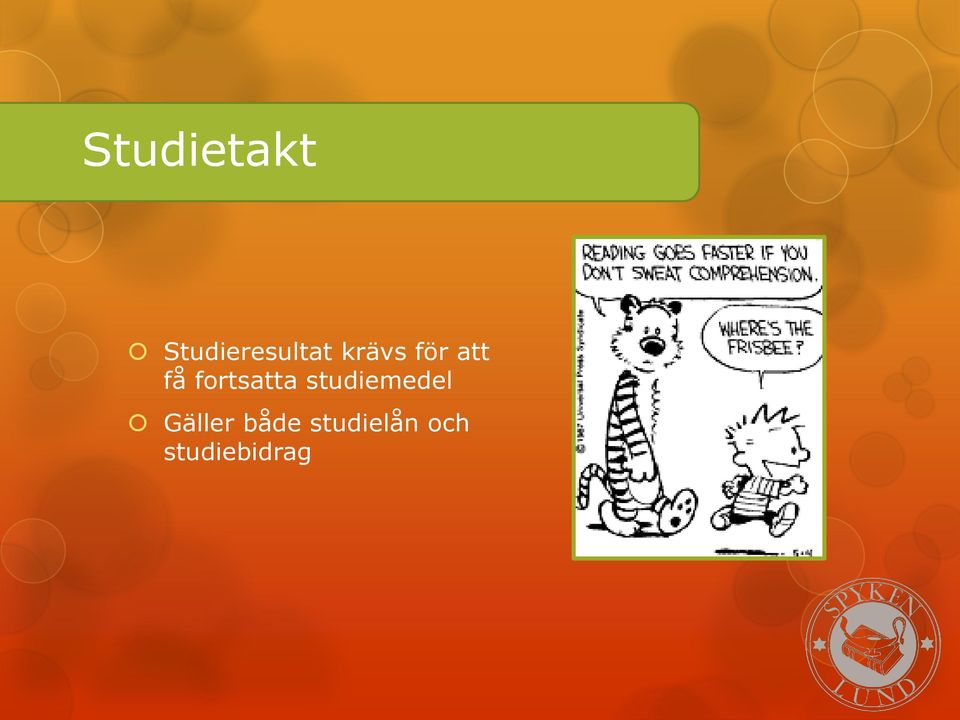 fortsatta studiemedel