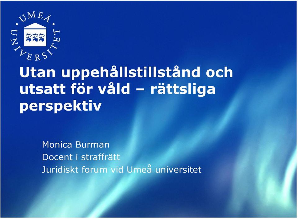 perspektiv Monica Burman Docent i