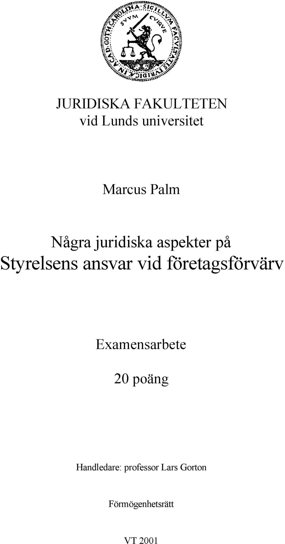 vid företagsförvärv Examensarbete 20 poäng