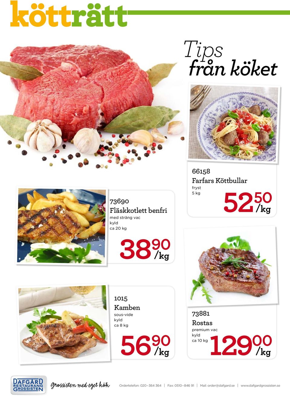 Köttbullar fryst 5 kg 52 50 1015 Kamben sous-vide