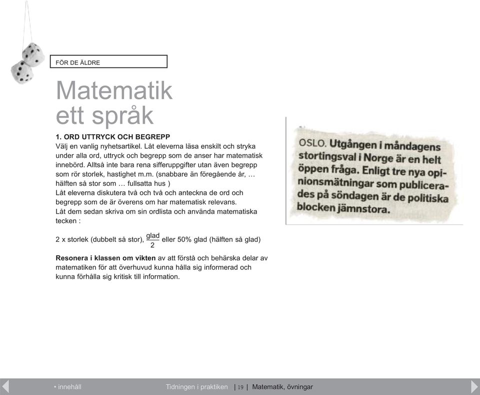 rör storlek, hastighet m.