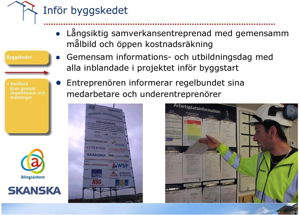 utbildningsdag med alla inblandade i projektet inför byggstart