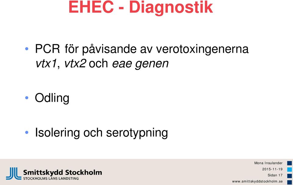 vtx1, vtx2 och eae genen