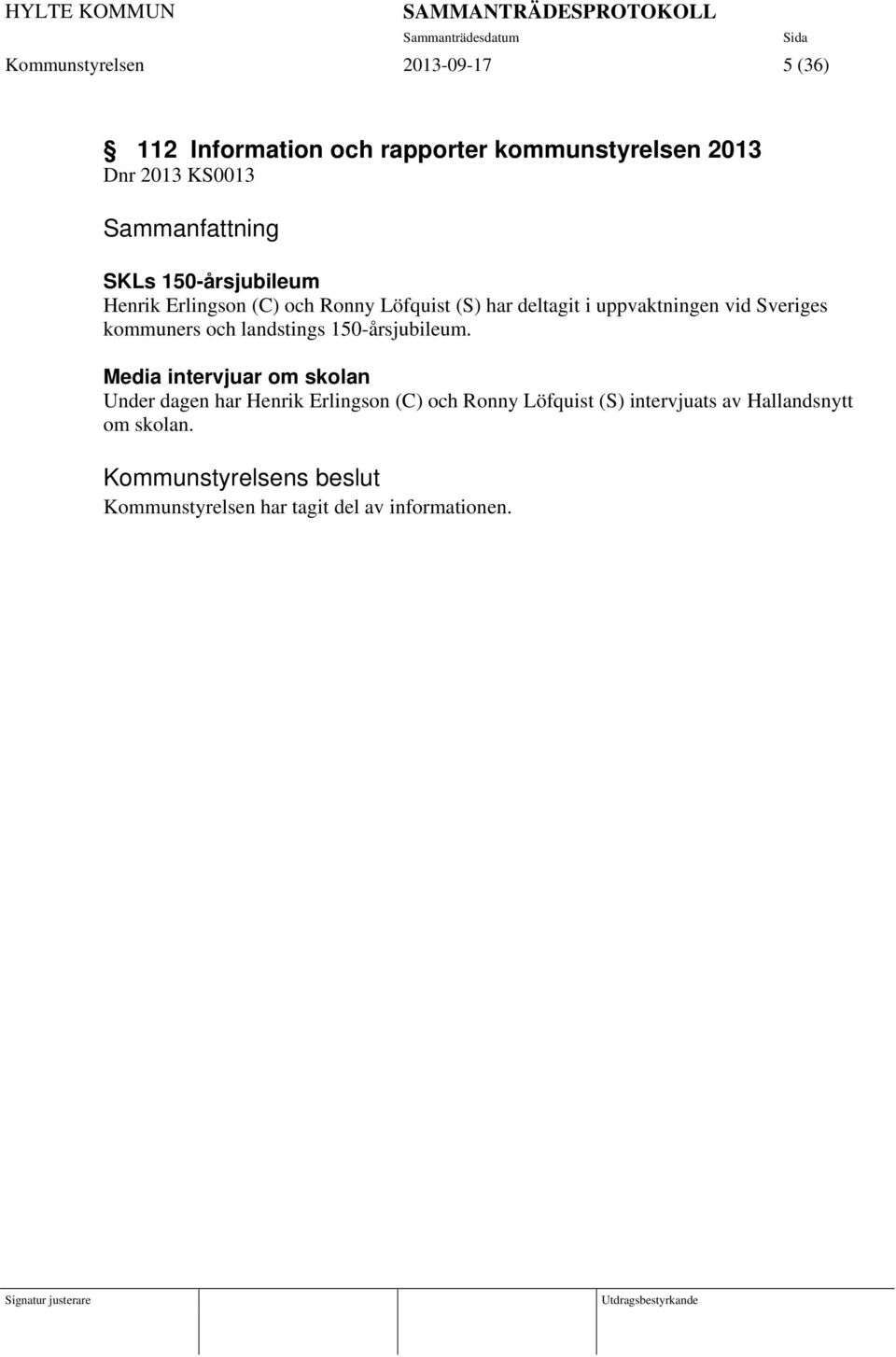 kommuners och landstings 150-årsjubileum.