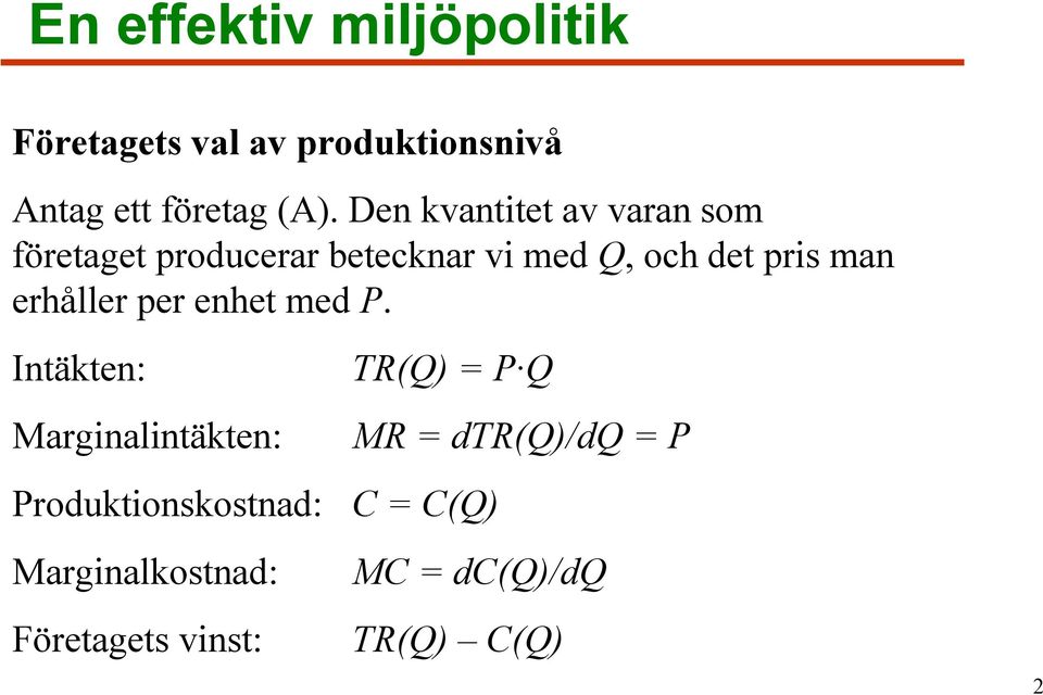 erhåller per enhet med P.