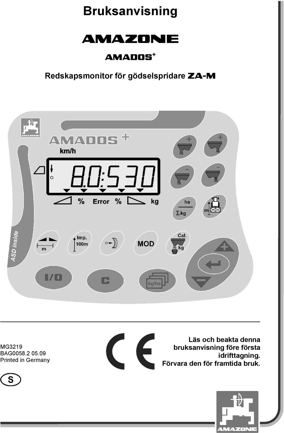 09 Printed in Germany Läs och beakta denna