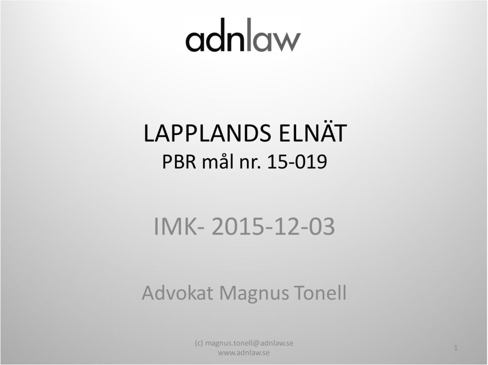 Advokat Magnus Tonell (c)
