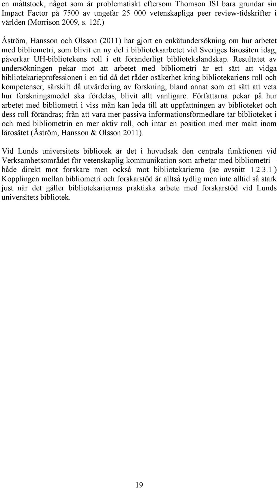 i ett föränderligt bibliotekslandskap.