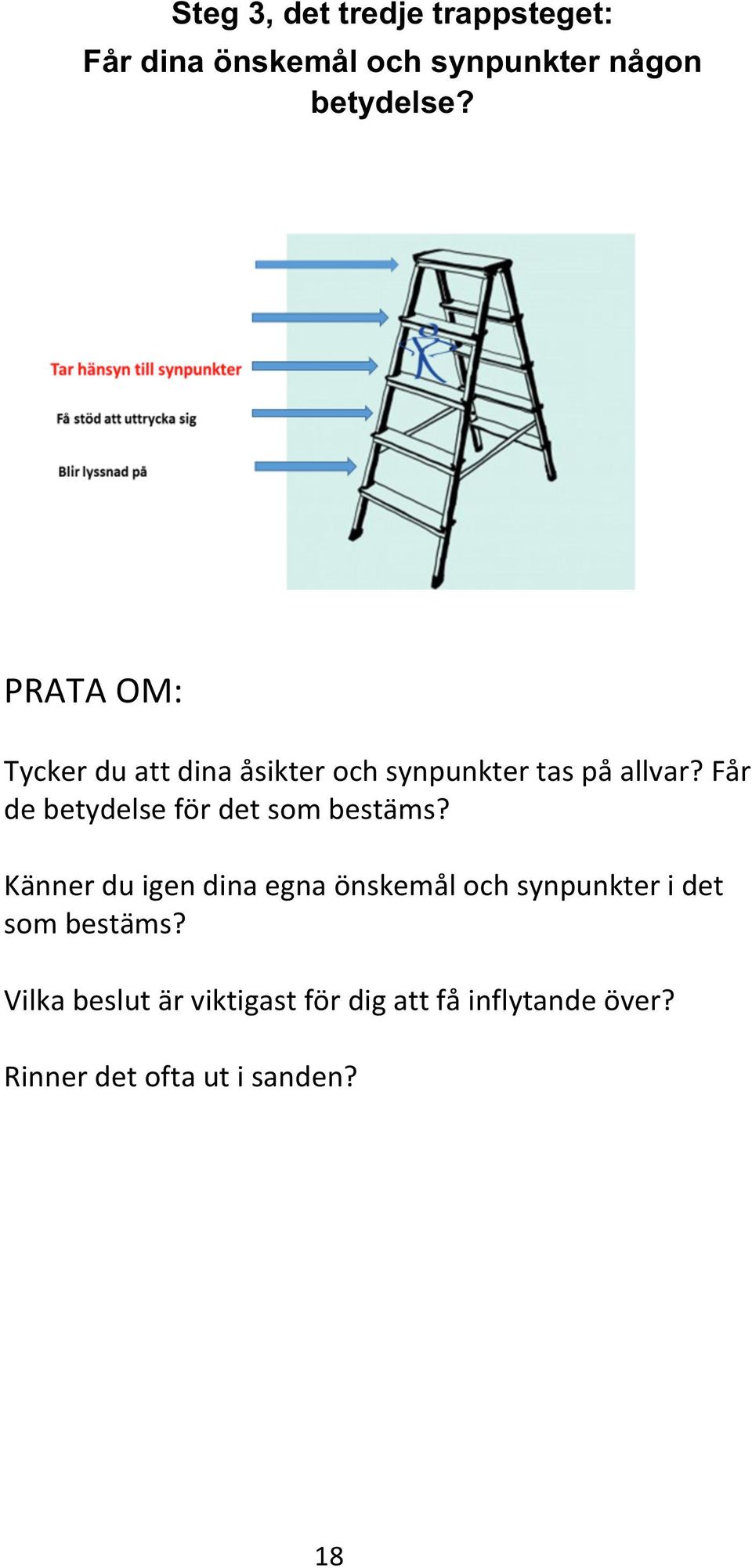 Får de betydelse för det som bestäms?