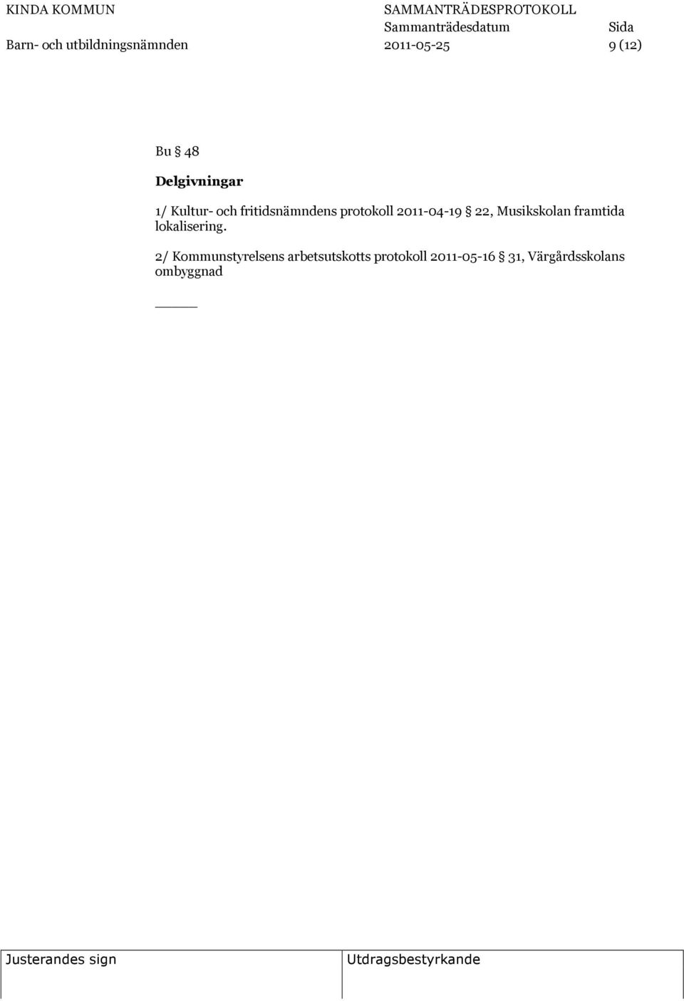 2011-04-19 22, Musikskolan framtida lokalisering.