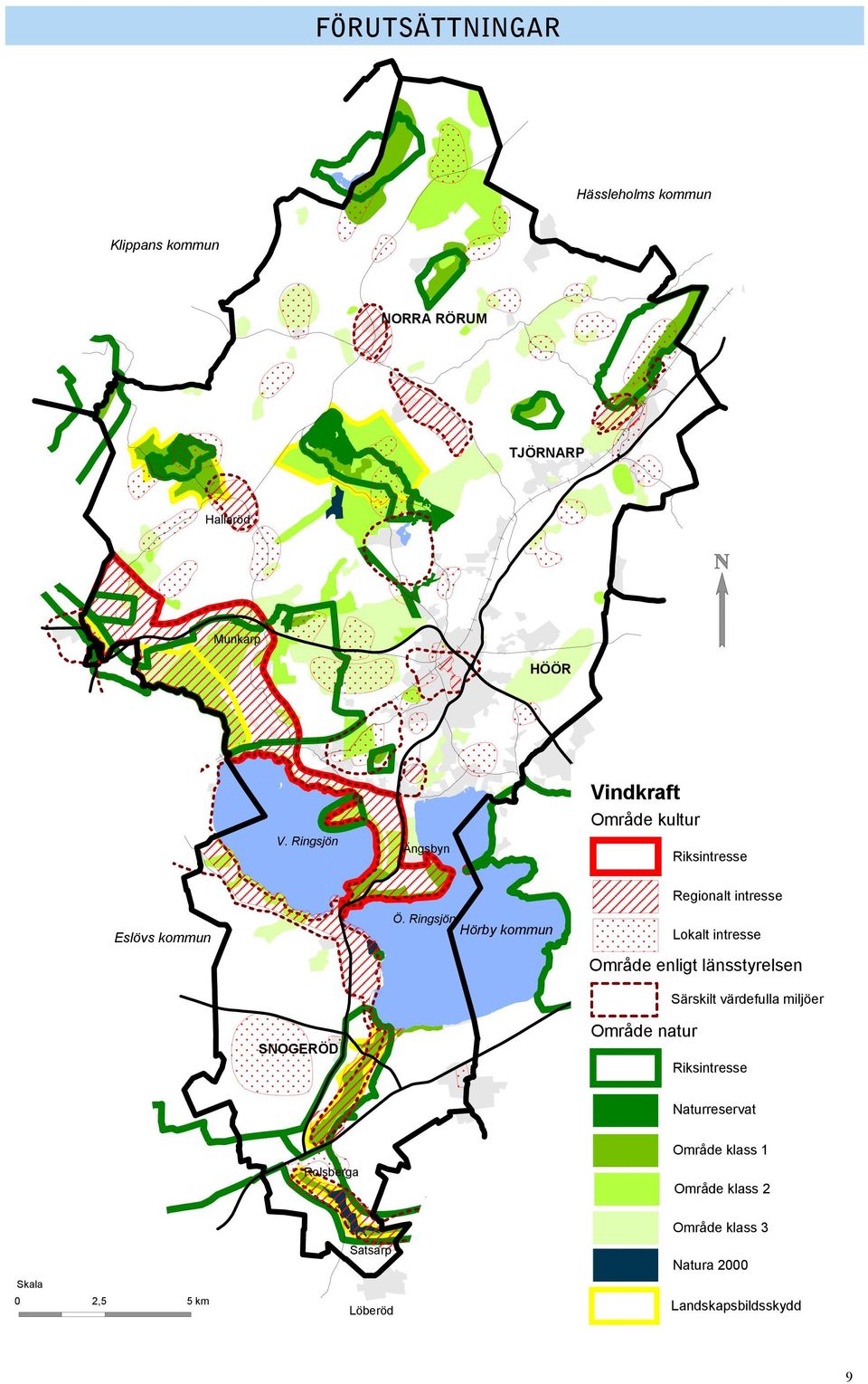 Ringsjön Lokalt intresse Område enligt länsstyrelsen Särskilt värdefulla miljöer SNOGERÖD