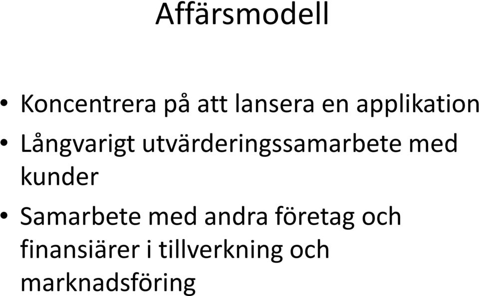utvärderingssamarbete med kunder Samarbete