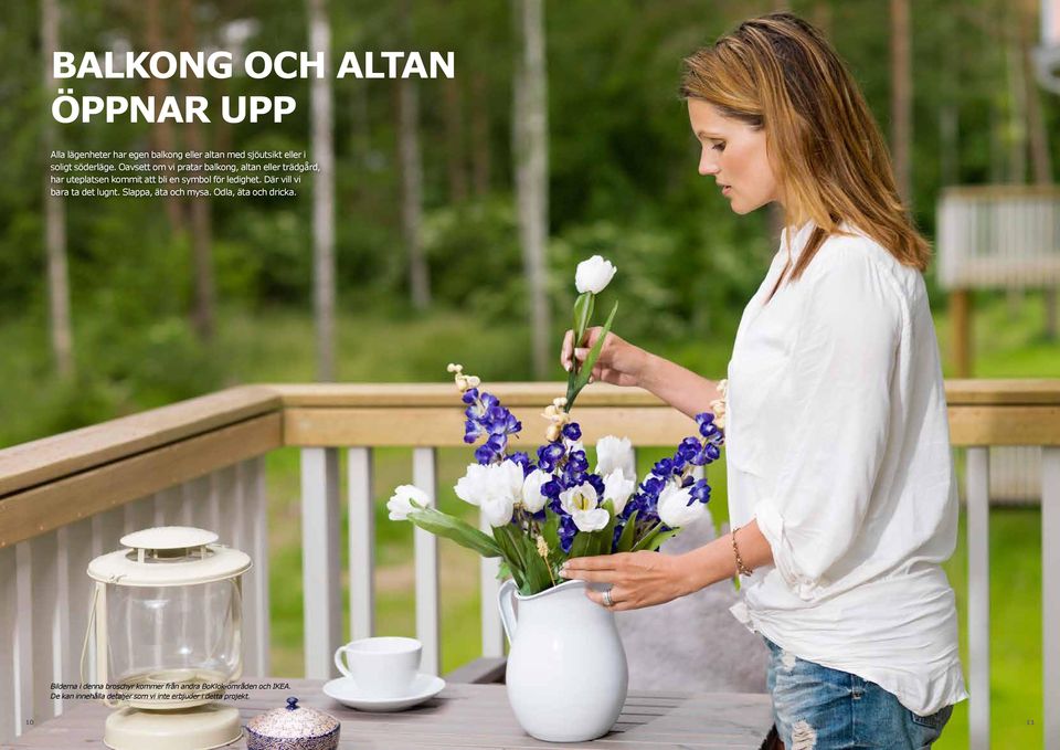 Oavsett om vi pratar balkong, altan eller trädgård, har uteplatsen kommit att bli en symbol för ledighet.