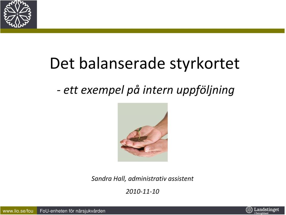 uppföljning Sandra Hall,