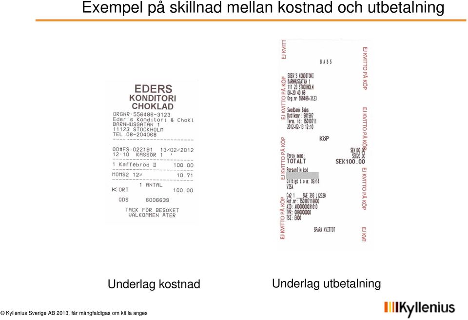 utbetalning Underlag