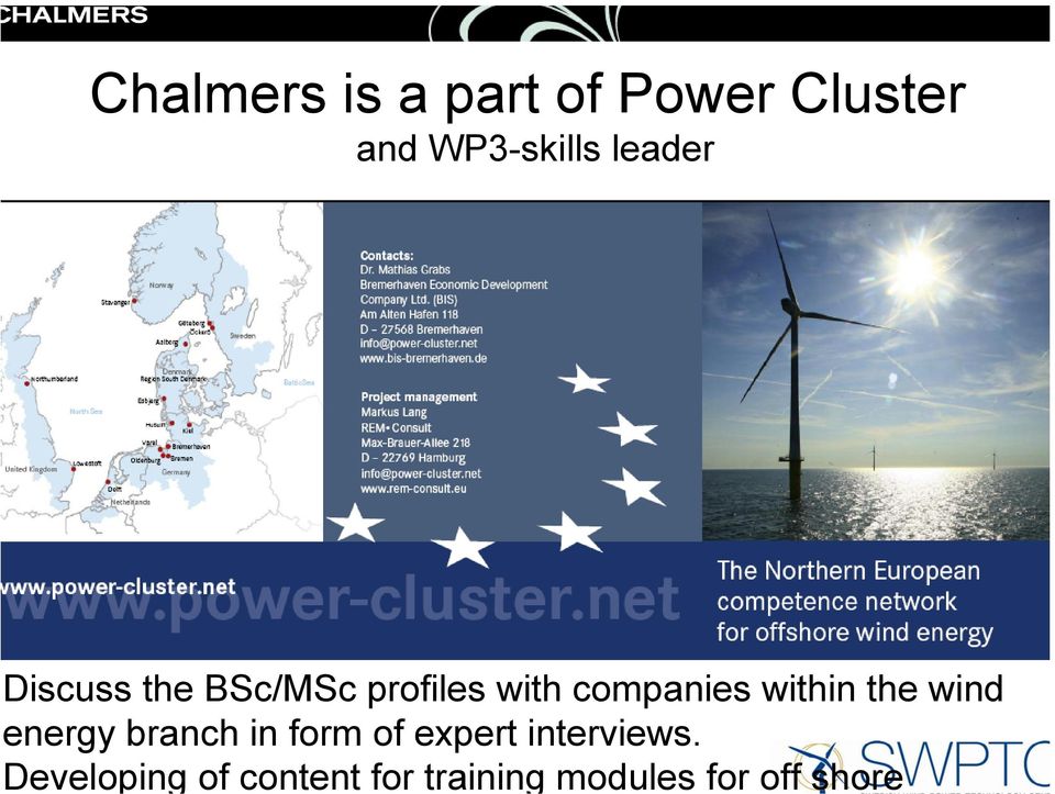 within the wind energy branch in form of expert