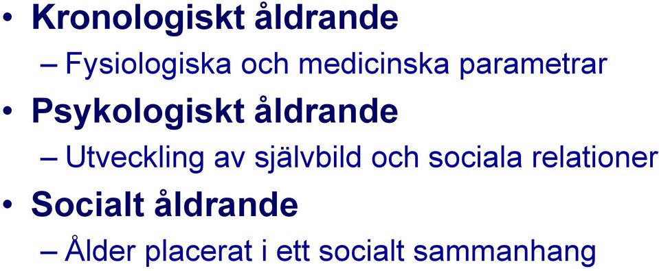 Utveckling av självbild och sociala relationer